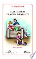 Mal de mère et maux d'enfants