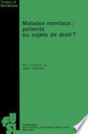 Malades mentaux : Patients ou sujets de droit ?