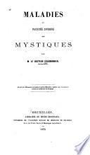 Maladies et facultés diverses des mystiques
