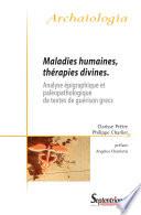 Maladies humaines, thérapies divines