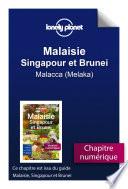 Malaisie, Singapour et Brunei - Malacca (Melaka)