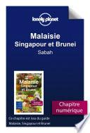 Malaisie, Singapour et Brunei - Sabah