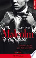 Malcolm le sulfureux - tome 1 Episode 2