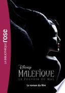 Maléfique 2 - Le roman du film
