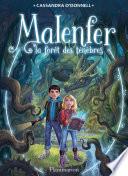 Malenfer - Terres de magie (Tome 1) - La forêt des ténèbres