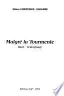 Malgré la tourmente