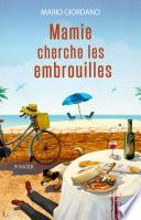 Mamie cherche les embrouilles