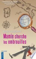 Mamie cherche les embrouilles