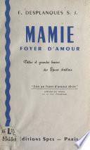 Mamie, foyer d'amour