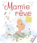 Mamie rêve