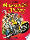 Mammouth et Piston - Tome 1