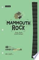 Mammouth Rock