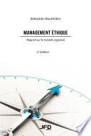 Management éthique, Regard sur le monde organisé, 2e édition