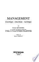 Management, politique, stratégie, tactique ...