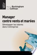 Manager contre vents et marées