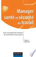 Manager santé et sécurité au Travail