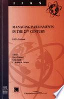 Managing Parliaments in the 21st Century