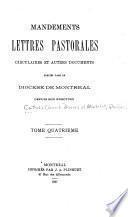 Mandements, lettres pastorales, circulaires et autres documents publiés dans le diocèse de Montréal depuis son érection