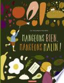 Mangeons bien, mangeons malin