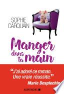 Manger dans ta main