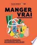 Manger vrai