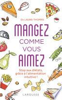 Mangez comme vous aimez !