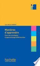 Manières d'apprendre : pour des stratégies d'apprentissage différenciées
