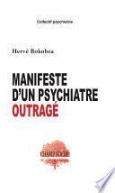 Manifeste d’un psychiatre outragé