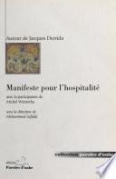 Manifeste pour l'hospitalité : autour de Jacques Derrida