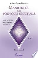Manifester ses pouvoirs spirituels