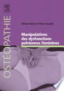 Manipulations des dysfonctions pelviennes féminines