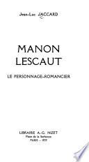 Manon Lescaut, le personnage-romancier