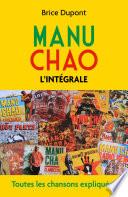Manu Chao, l'intégrale