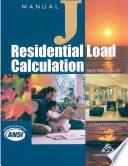 Manual J - Residential Load Calculation