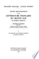 Manuel bibliographique de la littérature française du Moyen Âge de Robert Bossuat