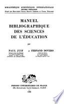 Manuel bibliographique des sciences de l'éducation