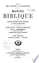 Manuel biblique ou Cours d'écriture Sainte à l'usage des Séminaires