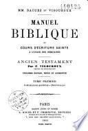 Manuel biblique ou Cours d'Ecriture Sainte