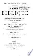 Manuel biblique, ou, Cours d'ecriture sainte