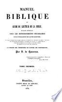 Manuel biblique ou guide du lecteur de la bible... à l'usage des chrétiens de toutes les confessions