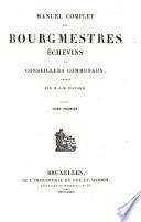 Manuel complet des bourgemestres échevins et conseillers communaux