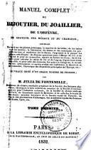 Manuel complet du bijoutier-joaillier et du sertisseur...