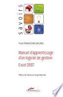Manuel d'apprentissage d'un logiciel de gestion Excel 2007