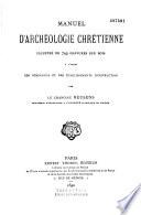 Manuel d'archéologie chrétienne
