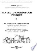 Manuel d'archéologie punique: Histoire et archéologie comparées