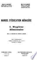 Manuel d'éducation ménagère: Hygiène alimentaire