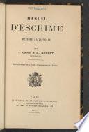 Manuel d'escrime : méthode rationnelle