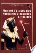 Manuel d'études des humanités classiques africaines