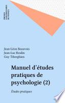 Manuel d'études pratiques de psychologie (2)