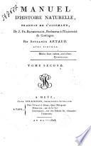 Manuel d'histoire naturelle, traduit de l'allemand, de J. Fr. Blumenbach, professeur à l'université de Gottingue. Par Soulange Artaud avec figures. ... Tome premier [-second]